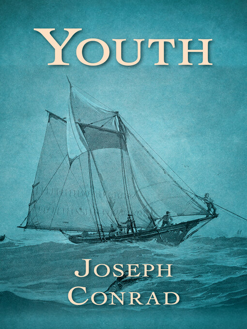 Title details for Youth by Joseph Conrad - Available